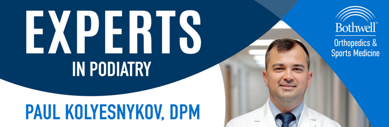 Experts in Podiatry, Paul Kolyesnykov, DPM