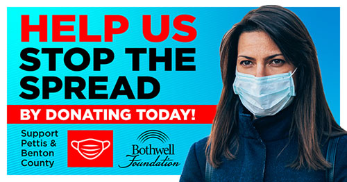 Help Us Stop the Spread by Donating Today. Support Pettis & Benton County. Bothwell Foundation