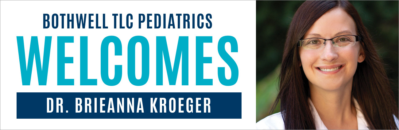 Bothwell Pediatrics welcomes Dr. Brieanna Kroeger