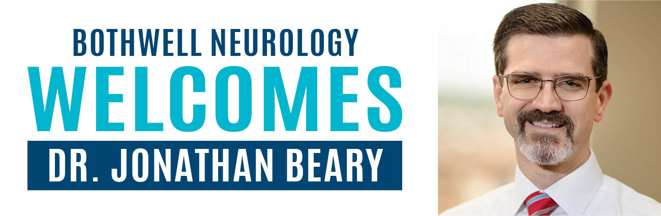 Bothwell Neurology welcomes Dr. Jonathan Beary